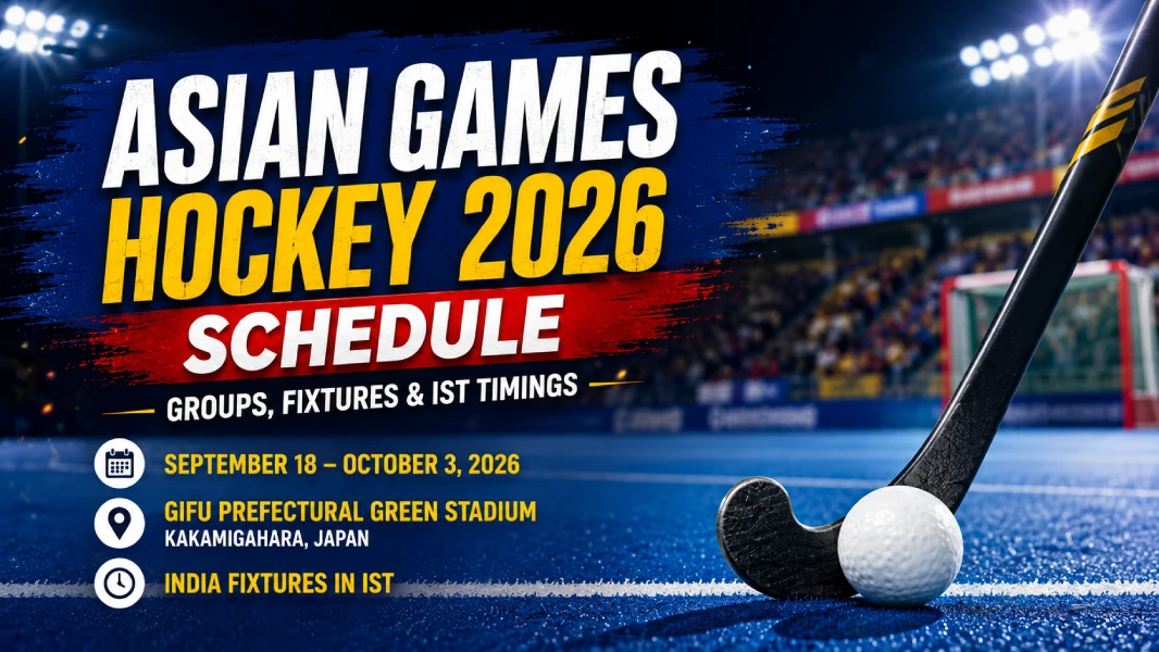 Asian Games Hockey 2026 Schedule - India men's and women's fixtures, groups and IST timings