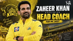 Zaheer Khan Named CSK Head Coach for IPL 2027